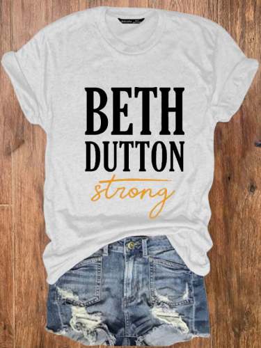 Women's BETH DUTTON STRONG Print Tee