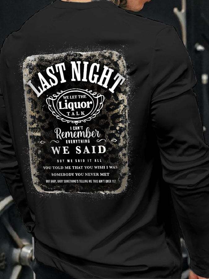 Men's Wallen Last Night We Let The Liquor Talk Long-Sleeve T-Shirt