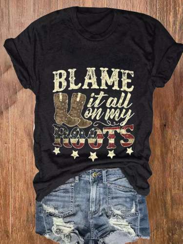 Women's  Blame It All On My Roots  Print Casual T-Shirt