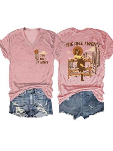 Women's The Hell I Won't Print V-Neck Casual T-Shirt