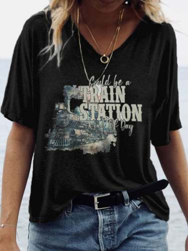 Women's Could Be A Train Station Kinda Day Print Casual T-Shirt