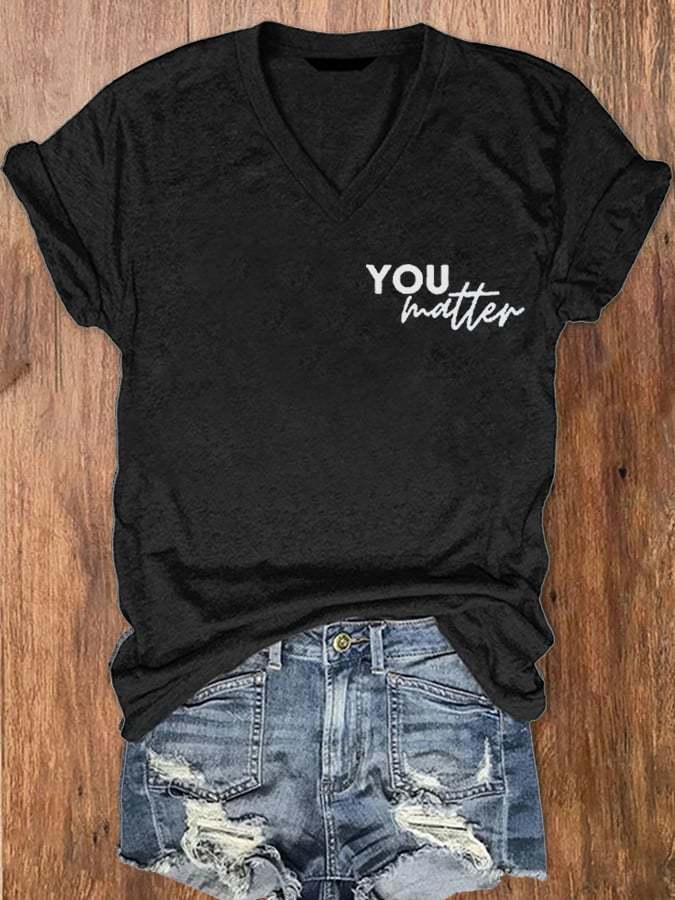 Women's You Matter You Are Amazing Beautiful And Enough Print V-Neck T-Shirt