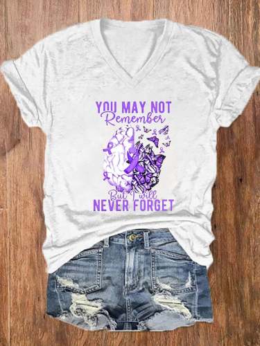 Women's You May Not Remember But I Will Never Forget Alzheimers Awareness  Casual V-Neck Tee