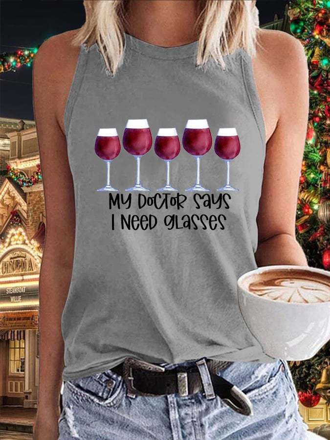 Women's My Doctor Say I Need Glasses Print Tank Top