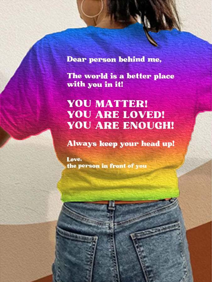 Women's You Matter Dear Person Behind Me Print Casual T-Shirt
