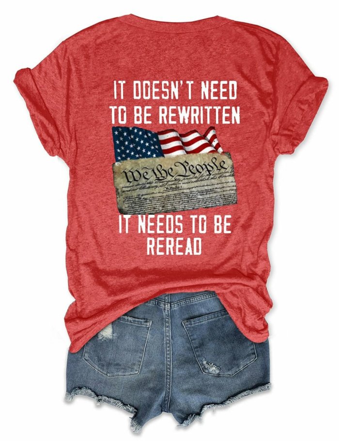 Women's We The People It Doesn't To Be Rewritten It Needs To Be Reread Print V-Neck T-Shirt