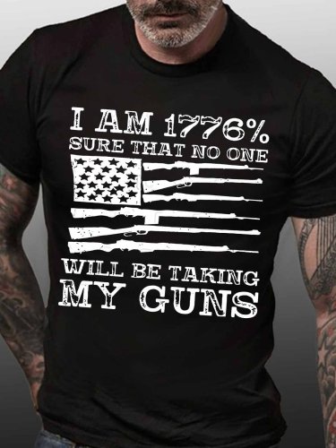 Men's I Am 1776% Sure That No One Will Be Taking My Guns Funny Graphic Print Flag Cotton Casual T-Shirt