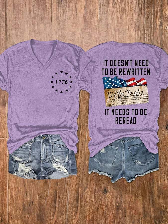 Women's Independence Day We The People 1776 It Doesn't Need To Be Rewritten Print V-Neck T-Shirt