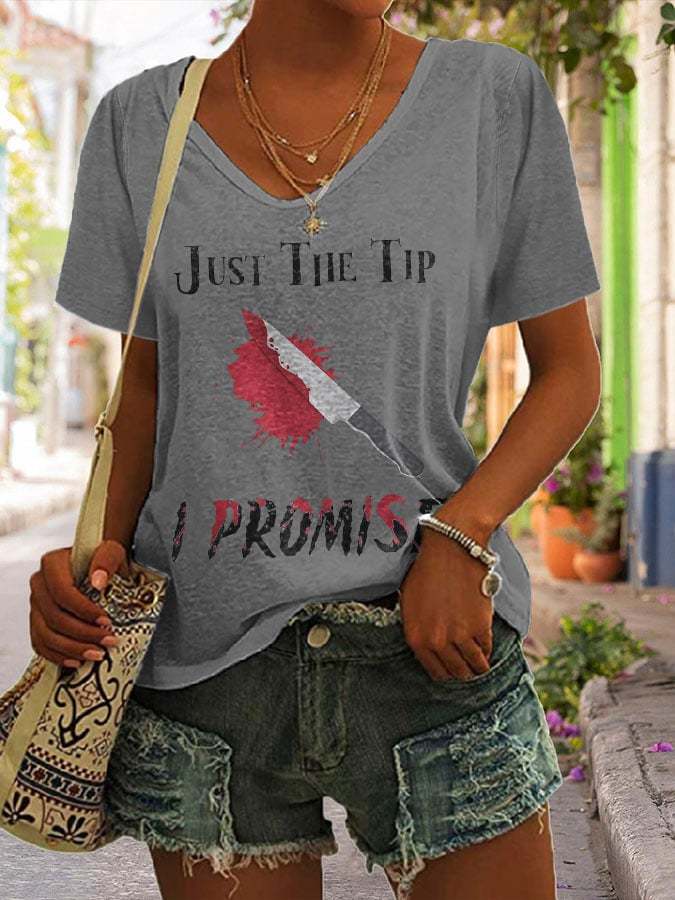 Women's Casual Just The Tip I Promise Printed Short Sleeve T-Shirt
