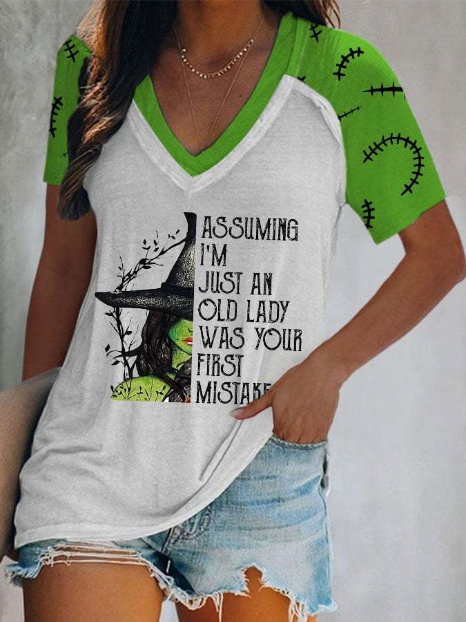 Assuming I'm Just An Old Lady Was Your First Mistake Witch Casual Print V-neck T-shirt