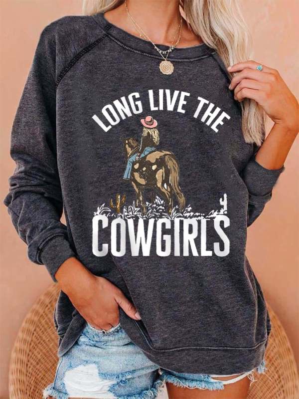 Women's Vintage Western Long Live The Cowgirls Casual Sweatshirt