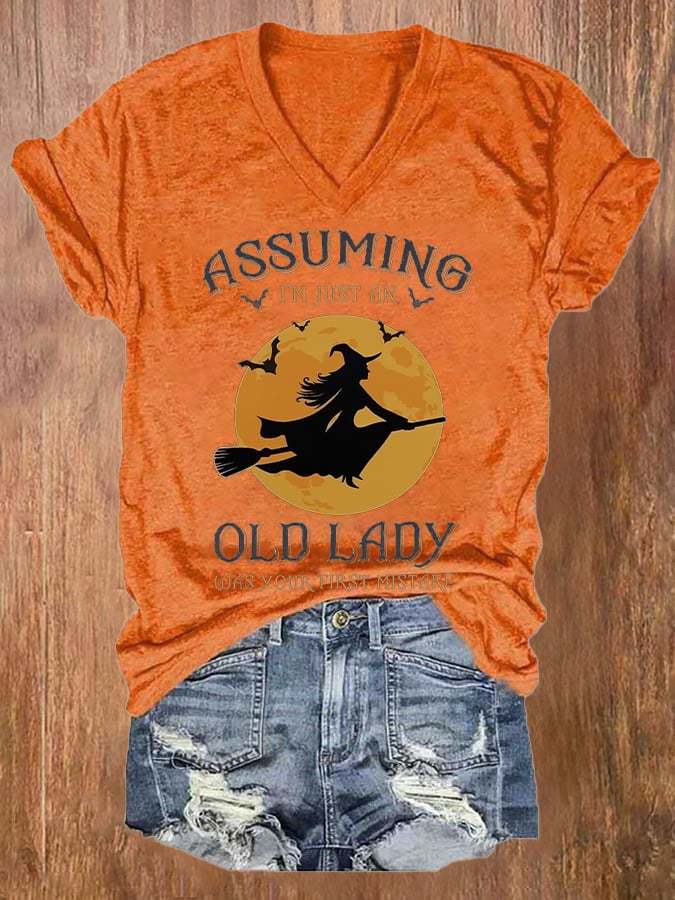 Assuming I'm Just An Old Lady Was Your First Mistake Witch Print Short Sleeve T-Shirt