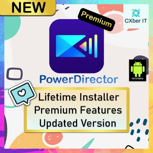 🔥Power Director Premium / Cyberlink Ultimate 20 (Latest 2022) | No Watermark | Lifetime Full Premium |-- [ Android/PC ]