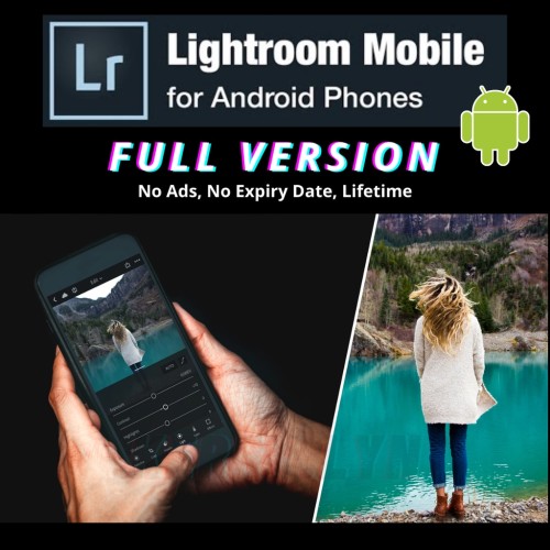 [Android] Lightroom Mobile Premium 2022 - Full Version Unlocked