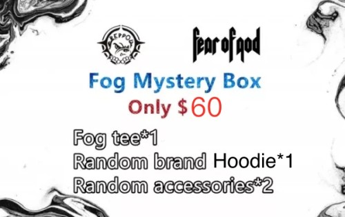 Fog mystery box: fog tee*1 & Random brand hoodie or jacket*1 & Random accessories*2