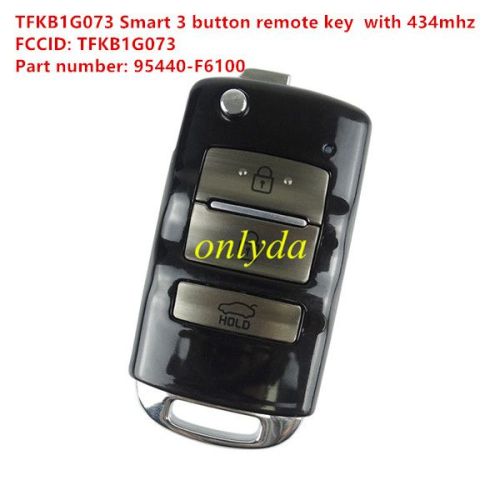 For TFKB1G073 Smart key  3 button Kia Cadenza 2016 2017 2018 car remote key with 434mhz FCCID: TFKB1G073              Part number: 95440-F6100