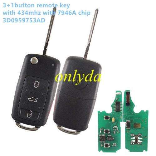 For  VW 3+1 button remote key  with PCF7946A chip with 434mhz  3D0959753AD