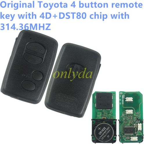 For OEM Toyota 4 button remote key with 4D+DST80 chip with 314.36MHZ