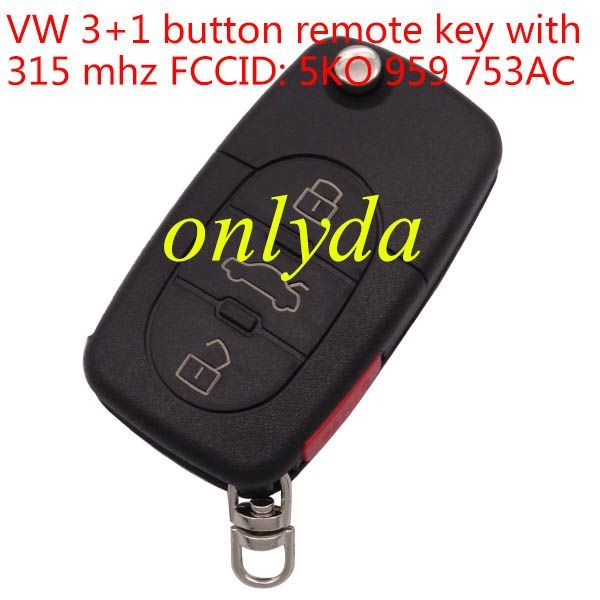 For  VW 3+1 button remote key with 315 mhz Model Number is 5KO 959 753AC