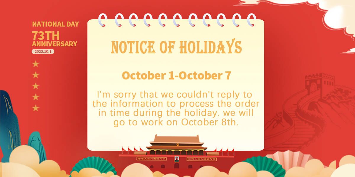 Chinese National Holiday Notice