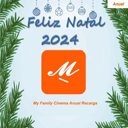 My Family Cinema Recarga Anual  Feliz Natal 2024