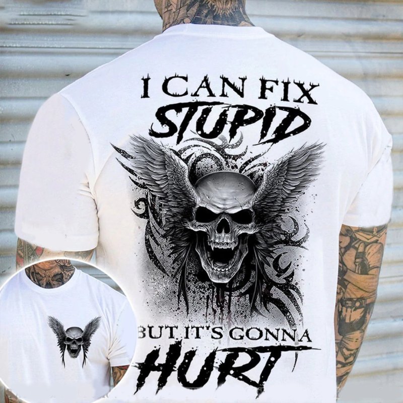 I Can Fix Stupid Skull All Over Print T-shirt