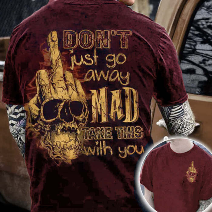 Don't Just Go Away Mad Skull All Over Print T-Shirt