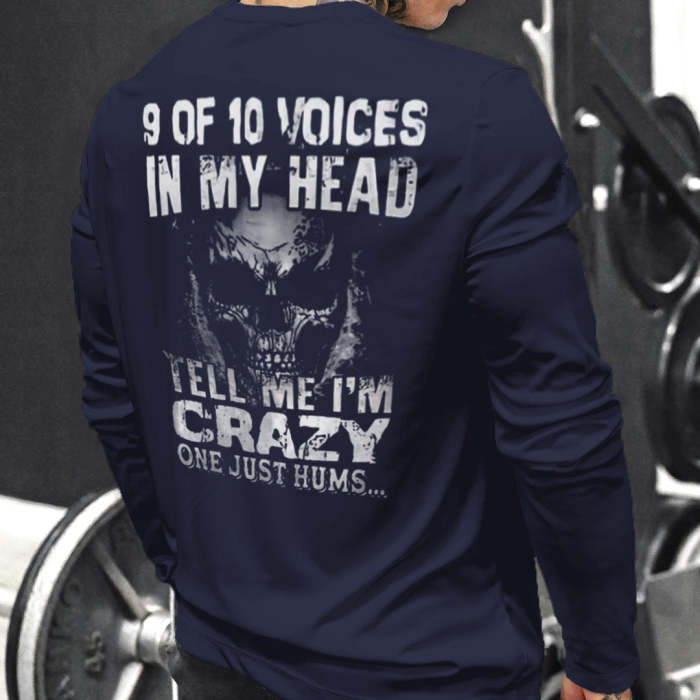 9 Out Of 10 Voices In My Head Telling Me I'M Crazy One Just Humming  Personalized Slogan Print Men's Casual Fashion Long Sleeve