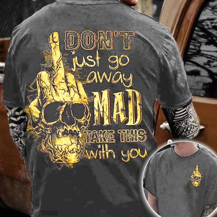 Don't Just Go Away Mad Skull All Over Print T-Shirt