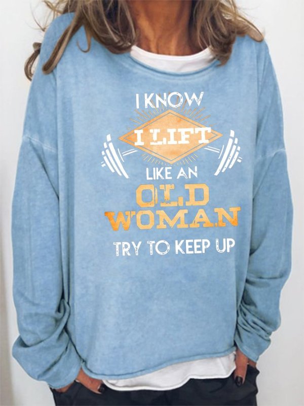 Sweet Old Lady More Like Battle Tested Warrior Queen Sweatshirt