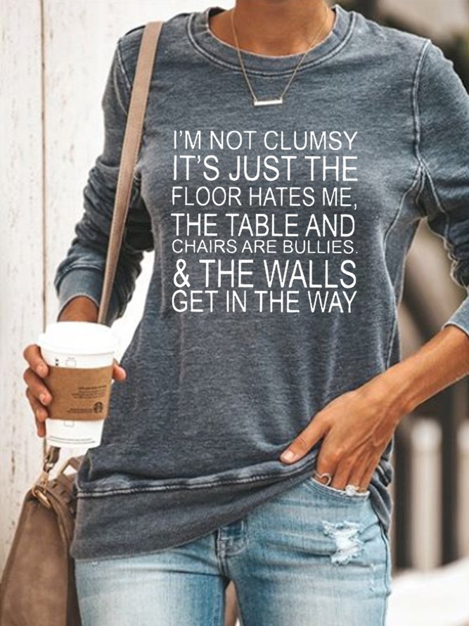 I Am Not Clumsy Women's Shift Long Sleeve Sweatshirt