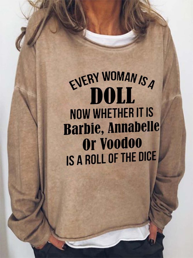 Every Woman Is A Doll Crew Neck Casual Sweatshirts