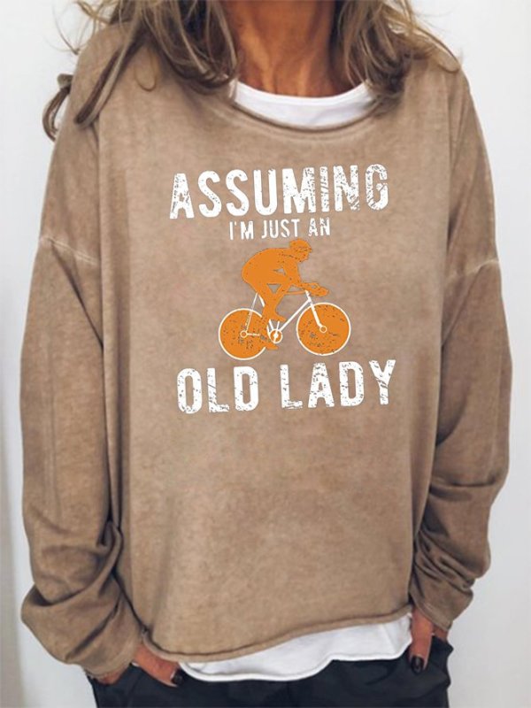 Cycle Assuming I’m Just An Old Lady Sweatshirt