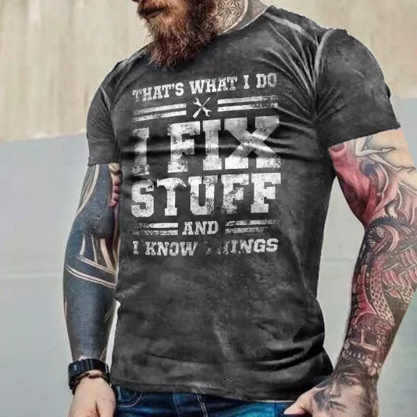 I Fix Stuff And I Know Things  Men's Vintage Short Sleeve T-Shirt