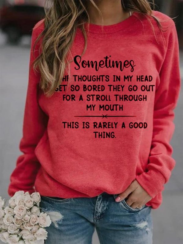 The Thoughts In My Head Get So Bored Sweater