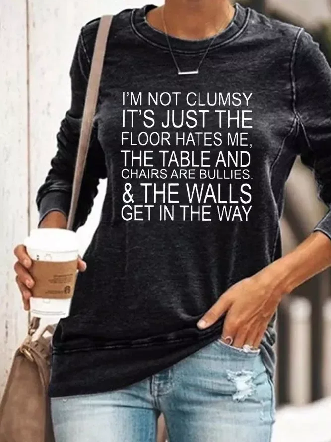 I Am Not Clumsy Women's Shift Long Sleeve Sweatshirt