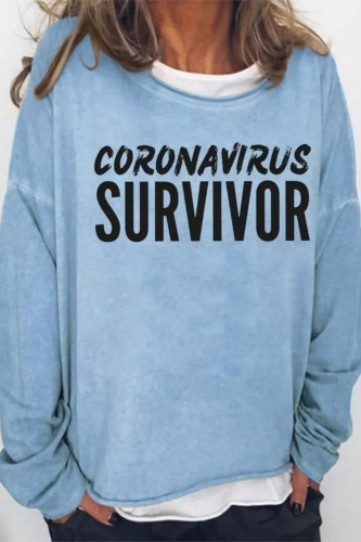 Corona Virus Survivor Cotton Blends Letter Sweatshirt