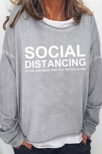 Social Distancing If You Can Read This You're Too Close Tee