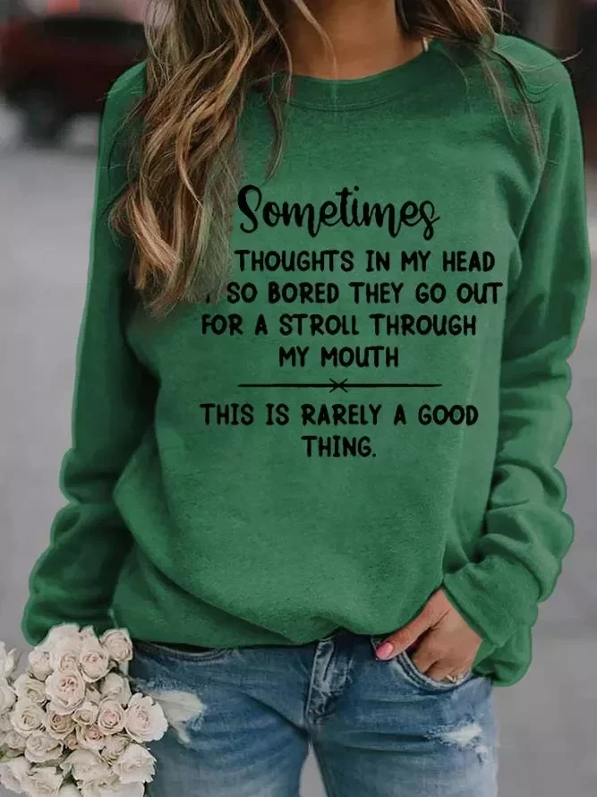 The Thoughts In My Head Get So Bored Sweater