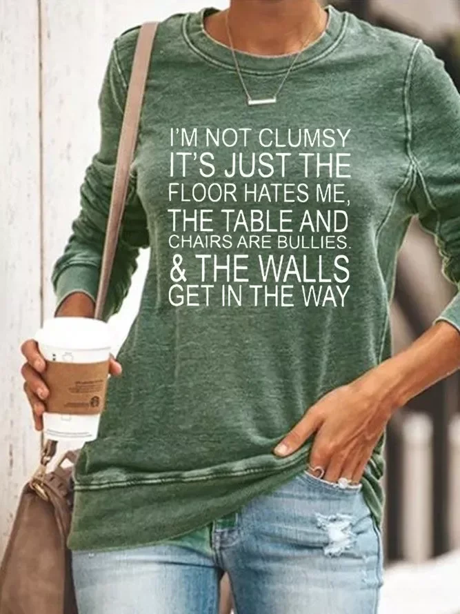 I Am Not Clumsy Women's Shift Long Sleeve Sweatshirt