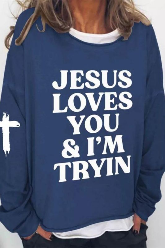Women's Jesus Loves You I'm Trying Long Sleeve Top