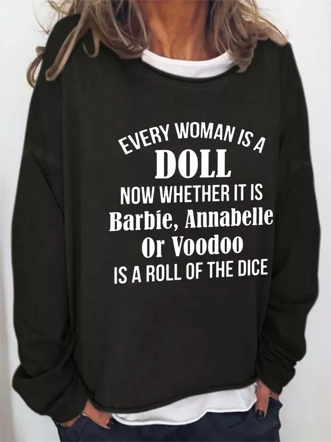 Every Woman Is A Doll Crew Neck Casual Sweatshirts