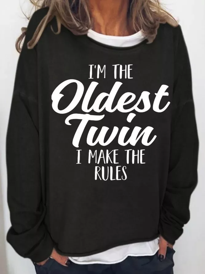 I am the Oldest Twin Women's Sweatshirt