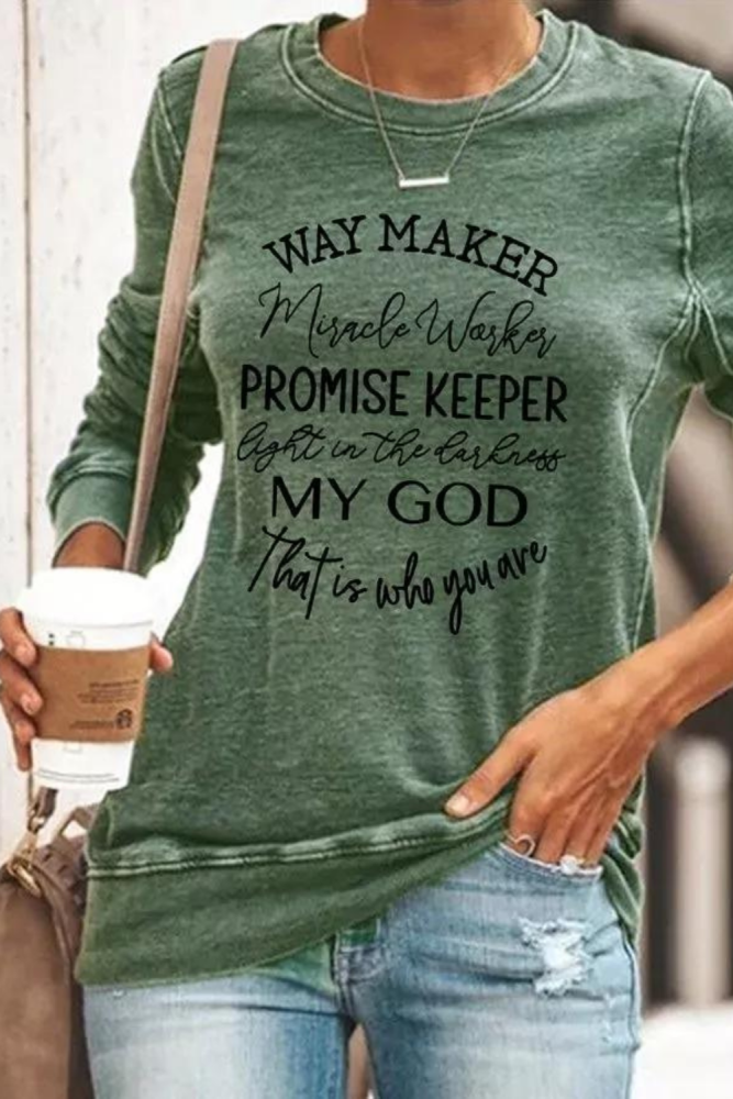 Way Maker Miracle Worker Promise Keeper Sweatshirt