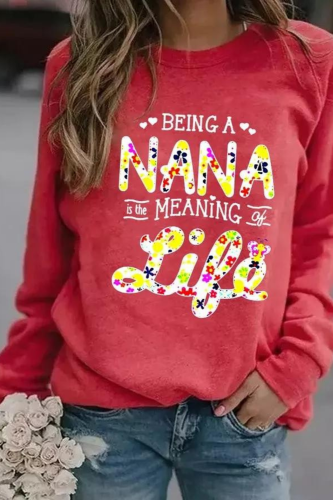 Being Grandma Is The Meaning Of Life Flowers Women's sweatshirt