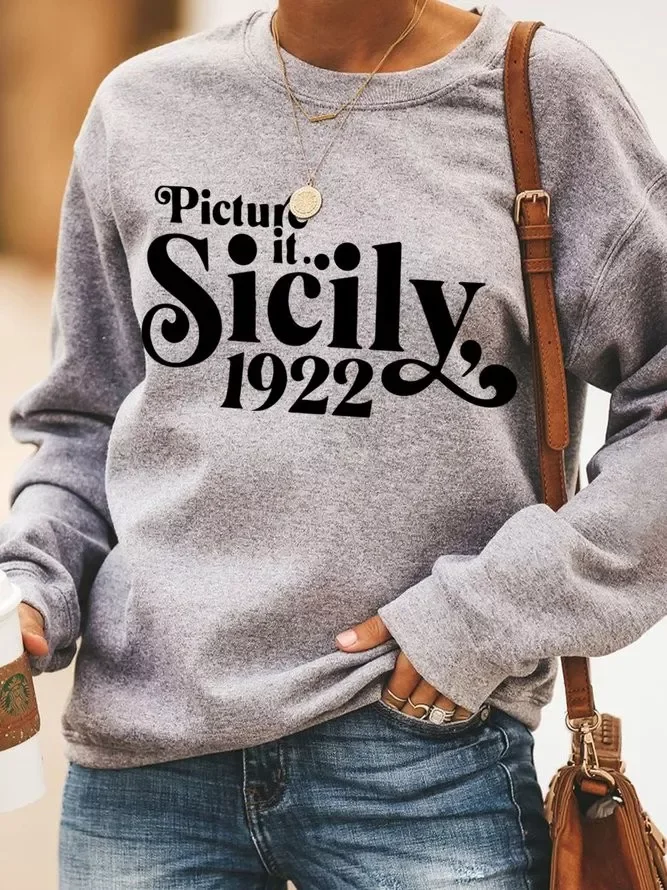 Picture It Sicily 1922 Casual Cotton Blends Sweatshirts