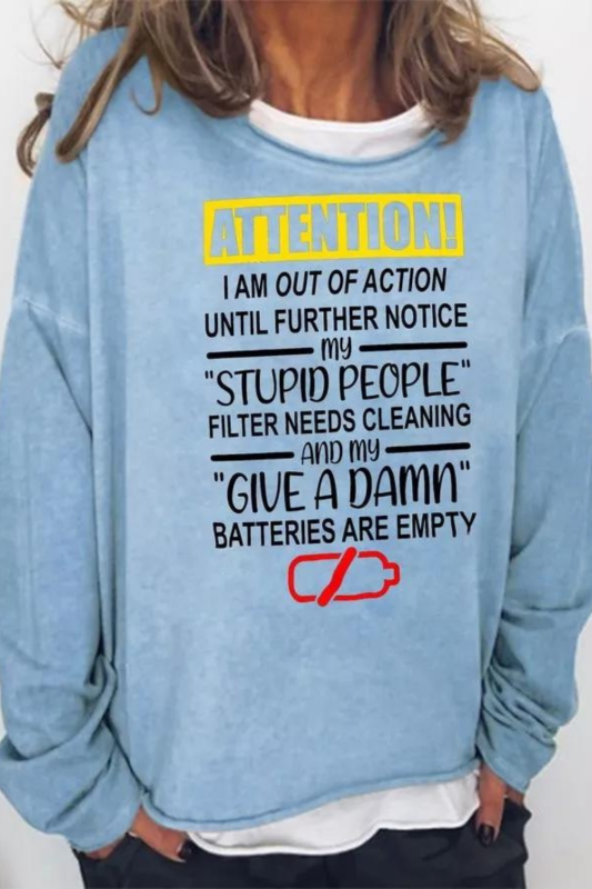 Stupid People Sweatshirt