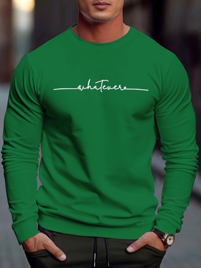 Men's Crew Neck Sweatshirt Pullover For Men Whatever Print Sweatshirts For Spring Fall Long Sleeve Tops