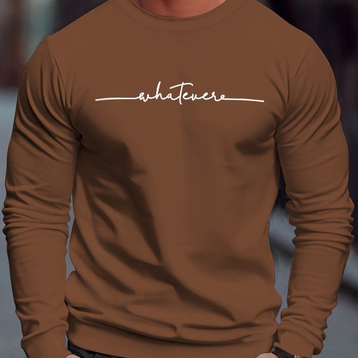 Men's Crew Neck Sweatshirt Pullover For Men Whatever Print Sweatshirts For Spring Fall Long Sleeve Tops