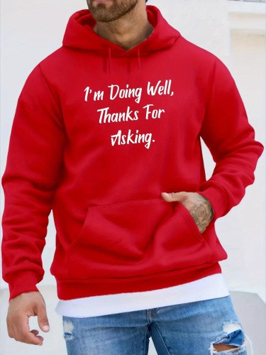 I Am Doing Well Print Men's Pullover Round Neck Hoodies With Kangaroo Pocket Long Sleeve Hooded Sweatshirt Loose Casual Top For Autumn Winter Men's Clothing As Gifts
